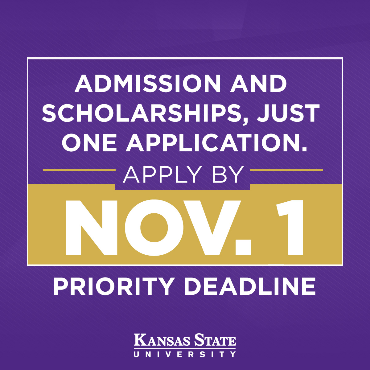 K-State Priority Deadline