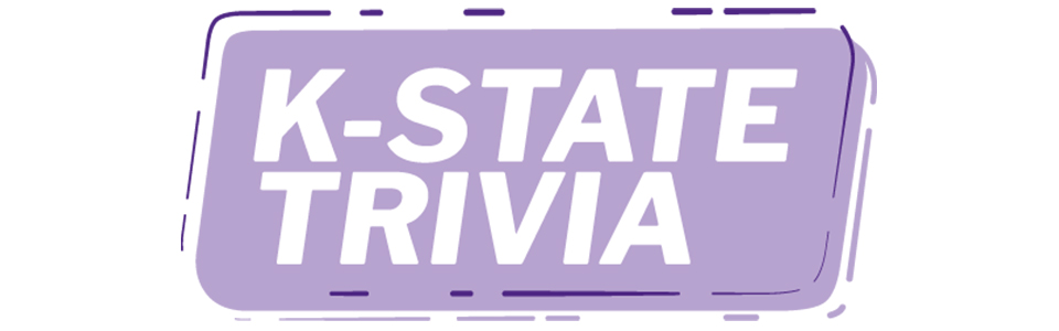 K-State Trivia